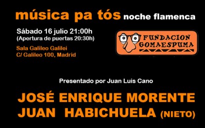 Noche flamenca el 16 de julio con la Fundación Gomaespuma